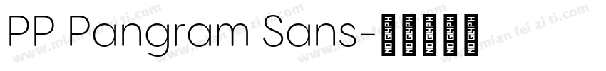 PP Pangram Sans字体转换